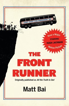 The Front Runner (All the Truth Is Out Movie Tie-in) (eBook, ePUB) - Bai, Matt