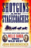 Shotguns and Stagecoaches (eBook, ePUB)