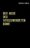Der Herr der verschwendeten Dinge (eBook, ePUB)