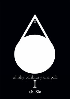 Whisky palabras y una pala I (eBook, ePUB) - Sin, R. H.