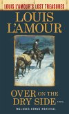 Over on the Dry Side (Louis L'Amour's Lost Treasures) (eBook, ePUB)
