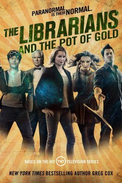 The Librarians and the Pot of Gold (eBook, ePUB) - Cox, Greg