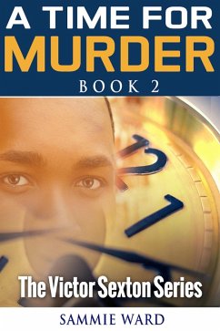Cover A Time For Murder (The Victor Sexton Series) Book 2 (eBook, ePUB)