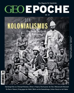 GEO Epoche mit DVD 97/2019 - Der Kolonialismus