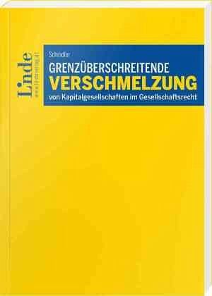 Grenzüberschreitende Verschmelzung von Kapitalgesellschaften Grenzüberschreitende Verschmelzung von Kapitalgesellschaften