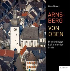 Arnsberg von oben - Blossey, Hans
