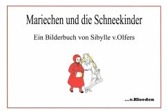Mariechen und die Schneekinder - Olfers, Sibylle von;Hermann, Niels
