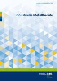 Industrielle Metallberufe
