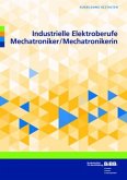 Industrielle Elektroberufe - Mechatroniker/Mechatronikerin