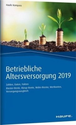 Betriebliche Altersversorgung 2019 - Dommermuth, Thomas;Hauer, Michael;Schiller, Thomas