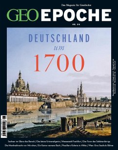 GEO Epoche 98/2019 - Deutschland um 1700 - Schaper, Michael