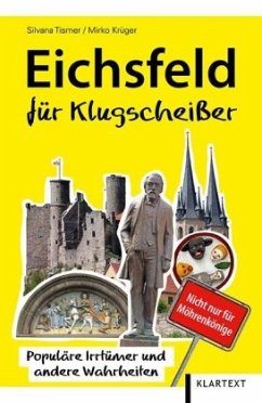 Eichsfeld für Klugscheißer - Tismer, Silvana;Krüger, Mirko