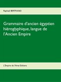 Grammaire d'ancien égyptien hiéroglyphique, langue de l'Ancien Empire