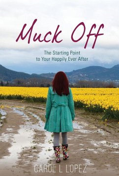 Muck Off - Lopez, Carol L