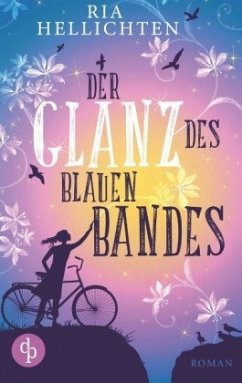 Der Glanz des blauen Bandes (Liebe) - Hellichten, Ria