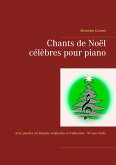 Chants de Noël célèbres pour piano Chants de Noël célèbres pour piano