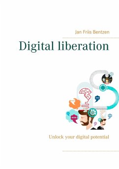 Digital liberation - Bentzen, Jan Friis