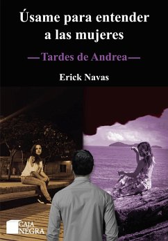 Tardes de Andrea (eBook, ePUB) - Navas, Erick