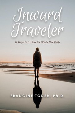 Inward Traveler (eBook, ePUB) - Toder, Francine