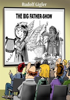 Die Big Father Show (eBook, ePUB) - Gigler, Rudolf