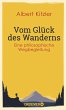 Vom Glück des Wanderns (eBook, ePUB) - Bild 1