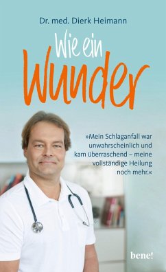 Wie ein Wunder (eBook, ePUB) - Heimann, Dierk