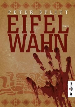 Eifel-Wahn (eBook, PDF) - Splitt, Peter