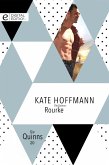 Die Quinns: Rourke (eBook, ePUB)