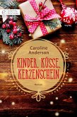 Kinder, Küsse, Kerzenschein (eBook, ePUB)