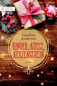 Kinder, Küsse, Kerzenschein (eBook, ePUB) - Anderson, Caroline