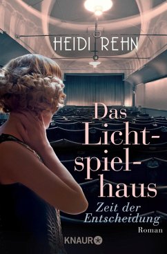 Zeit der Entscheidung / Das Lichtspielhaus Bd.1 (eBook, ePUB) - Rehn, Heidi