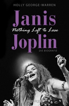 Janis Joplin. Nothing Left to Lose (eBook, ePUB) - George-Warren, Holly