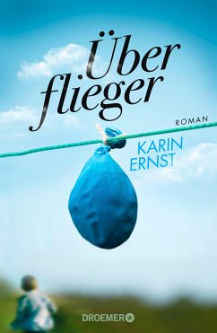 Überflieger (eBook, ePUB) - Ernst, Karin