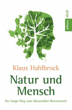 Natur und Mensch (eBook, PDF) - Hahlbrock, Klaus