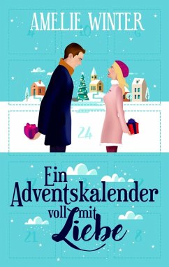 Ein Adventskalender voll mit Liebe (eBook, ePUB) - Winter, Amelie