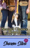 Second Chance Ranch: A Dogwood Sweet Romance (Dogwood Series) (eBook, ePUB)