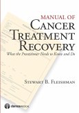 Manual of Cancer Treatment Recovery (eBook, ePUB) Manual of Cancer Treatment Recovery (eBook, ePUB)