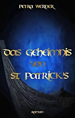Das Geheimnis von St. Patrick's (eBook, ePUB) - Werner, Petra