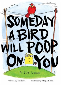 Someday a Bird Will Poop on You (eBook, ePUB) - Salvi, Sue