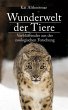 Wunderwelt der Tiere. Verblüffendes... - Bild 1