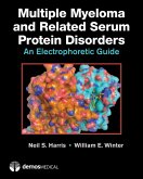 Multiple Myeloma and Related Serum Protein Disorders (eBook, ePUB)