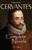 Complete Novels of Miguel de Cervantes (eBook, ePUB)