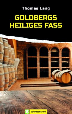 Goldbergs heiliges Fass (eBook, ePUB) - Lang, Thomas