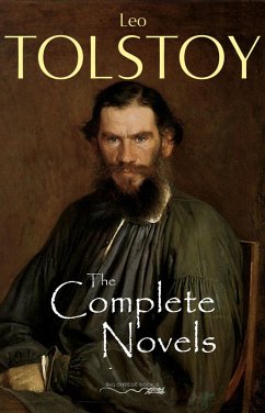 Complete Novels of Leo Tolstoy (eBook, ePUB) - Leo Tolstoy, Tolstoy