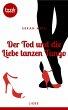 Der Tod und die Liebe tanzen Tango... - Bild 1