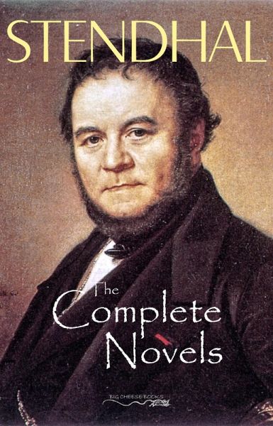 Complete Novels of Stendhal (eBook, ePUB) Complete Novels of Stendhal (eBook, ePUB)