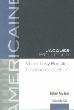 Cover Victor-Levy Beaulieu. L'homme-ecriture (eBook, PDF)