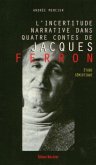 L'incertitude narrative dans quatre contes de Jacques Ferron (eBook, PDF)