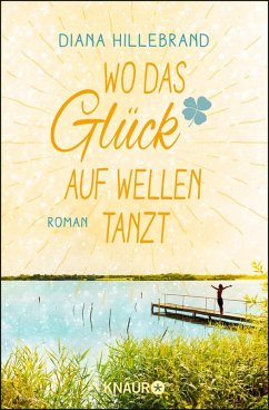 Wo das Glück auf Wellen tanzt (eBook, ePUB) - Hillebrand, Diana