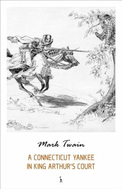 Connecticut Yankee in King Arthur's Court (eBook, ePUB) - Twain, Mark